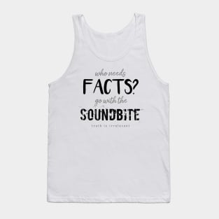 facts and soundbites Tank Top